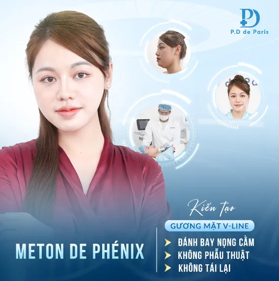 Hủy mỡ nọng cằm, tạo viền hàm sắc nét với công nghệ Meton de Phénix độc quyền tại P.D de Paris