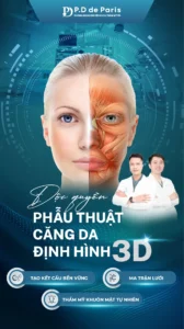 Vì sao căng da định hình 3D ở PD DE Paris kỹ thuật SẸO ẩn 2cm là công nghệ đột phá?