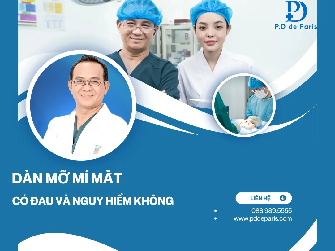 Dàn mỡ mí mắt có đau và nguy hiểm không?
